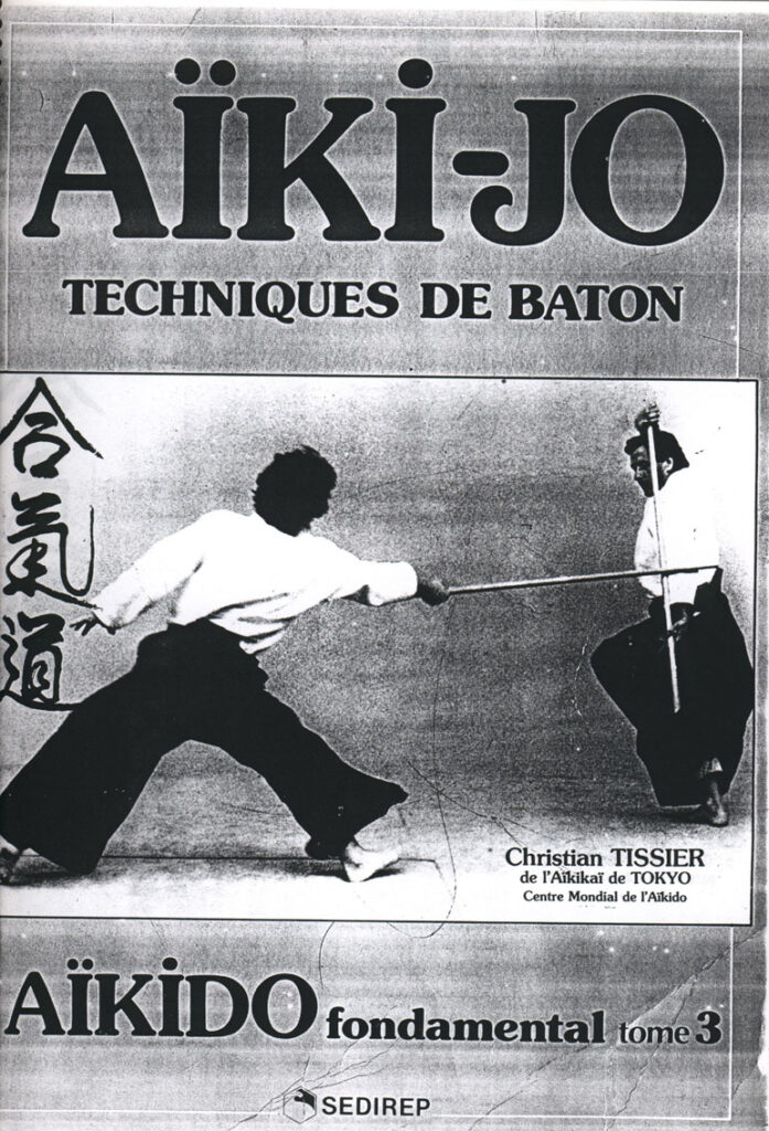 Portada del libro «Aïki-Jo, techniques de bâton» de Christian Tissier